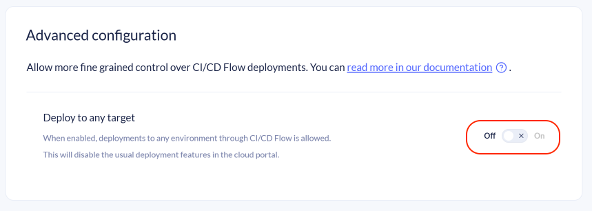 CI/CD Flow Advanced configuration section with Deploy to any target toggle